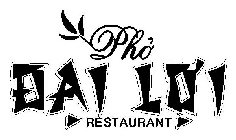 PHO' DAI LO'I RESTAURANT