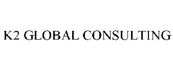 K2 GLOBAL CONSULTING