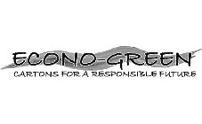 ECONO-GREEN CARTONS FOR A RESPONSIBLE FUTURE