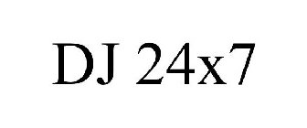 DJ 24X7
