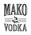 MAKO MAKO BRAND VODKA