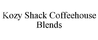 KOZY SHACK COFFEEHOUSE BLENDS