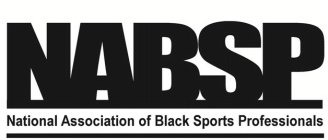NABSP NATIONAL ASSOCIATION OF BLACK SPORTS PROFESSIONALS