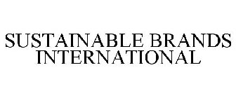 SUSTAINABLE BRANDS INTERNATIONAL