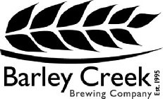 BARLEY CREEK BREWING COMPANY EST. 1995