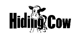 HIDING COW