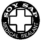 SOY SAP MEDICAL SEALANT