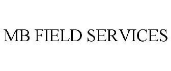 MB FIELD SERVICES