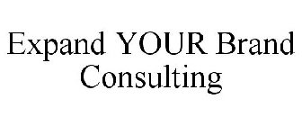 EXPAND YOUR BRAND CONSULTING
