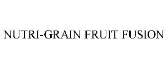 NUTRI-GRAIN FRUIT FUSION