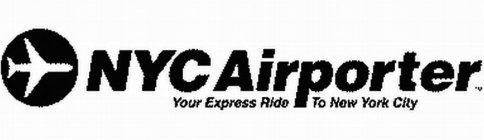 NYC AIRPORTER YOUR EXPRESS RIDE TO NEW YORK CITY