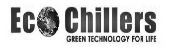ECO CHILLERS GREEN TECHNOLOGY FOR LIFE