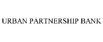 URBAN PARTNERSHIP BANK