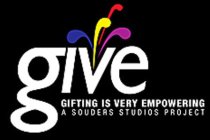 GIVE, GIFTING IS VERY EMPOWERING A SOUDERS STUDIOS PROJECT