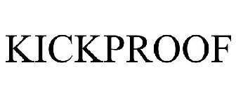 KICKPROOF