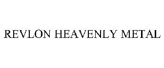 REVLON HEAVENLY METAL