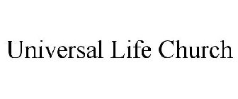 UNIVERSAL LIFE CHURCH