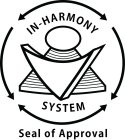 IN-HARMONY SYSTEM SEAL OF APPROVAL