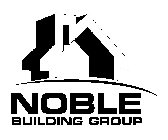 NOBLE BUILDING GROUP