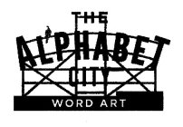 THE ALPHABET CITY WORD ART