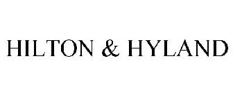 HILTON & HYLAND