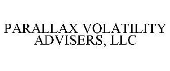 PARALLAX VOLATILITY ADVISERS, LLC