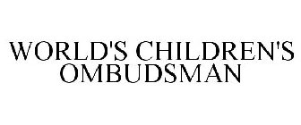 WORLD'S CHILDREN'S OMBUDSMAN