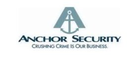 ANCHOR SECURITY CRUSHING CRIME IS OUR BUSINESS
