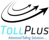 TOLLPLUS ADVANCED TOLLING SOLUTIONS...