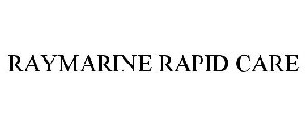RAYMARINE RAPID CARE