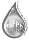 ASFPM ASSOCIATION OF STATE FLOODPLAIN MANAGERS