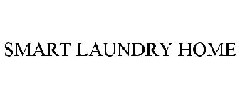SMART LAUNDRY HOME