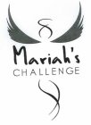 MARIAH'S CHALLENGE