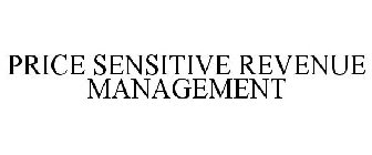 PRICE SENSITIVE REVENUE MANAGEMENT