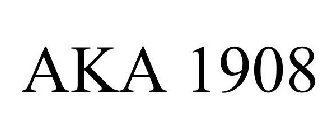 AKA 1908