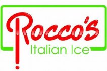 ROCCO'S ITALIAN ICE