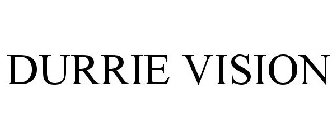 DURRIE VISION