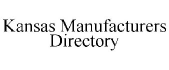 KANSAS MANUFACTURERS DIRECTORY