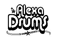 ALEXA DRUMS