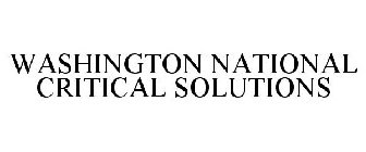 WASHINGTON NATIONAL CRITICAL SOLUTIONS