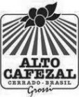 ALTO CAFEZAL CERRADO · BRASIL GROSSI