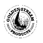 GOLDEN STREAM PRODUCTS