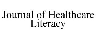 JOURNAL OF HEALTHCARE LITERACY