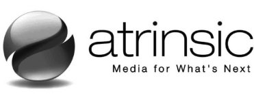 ATRINSIC MEDIA FOR WHAT'S NEXT