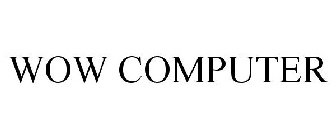 WOW COMPUTER