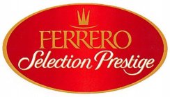 FERRERO SELECTION PRESTIGE