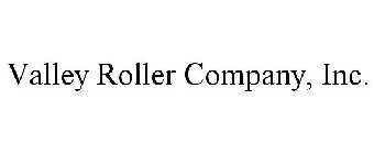 VALLEY ROLLER COMPANY, INC.