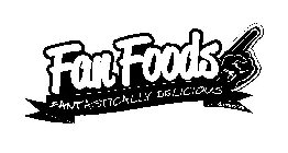 FAN FOODS FANTASTICALLY DELICIOUS #41 BY LORENZO NEAL