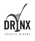 DRYNX SPIRITS MIXERS