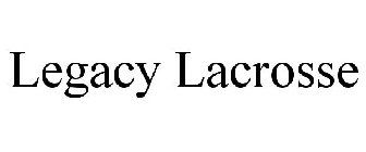 LEGACY LACROSSE